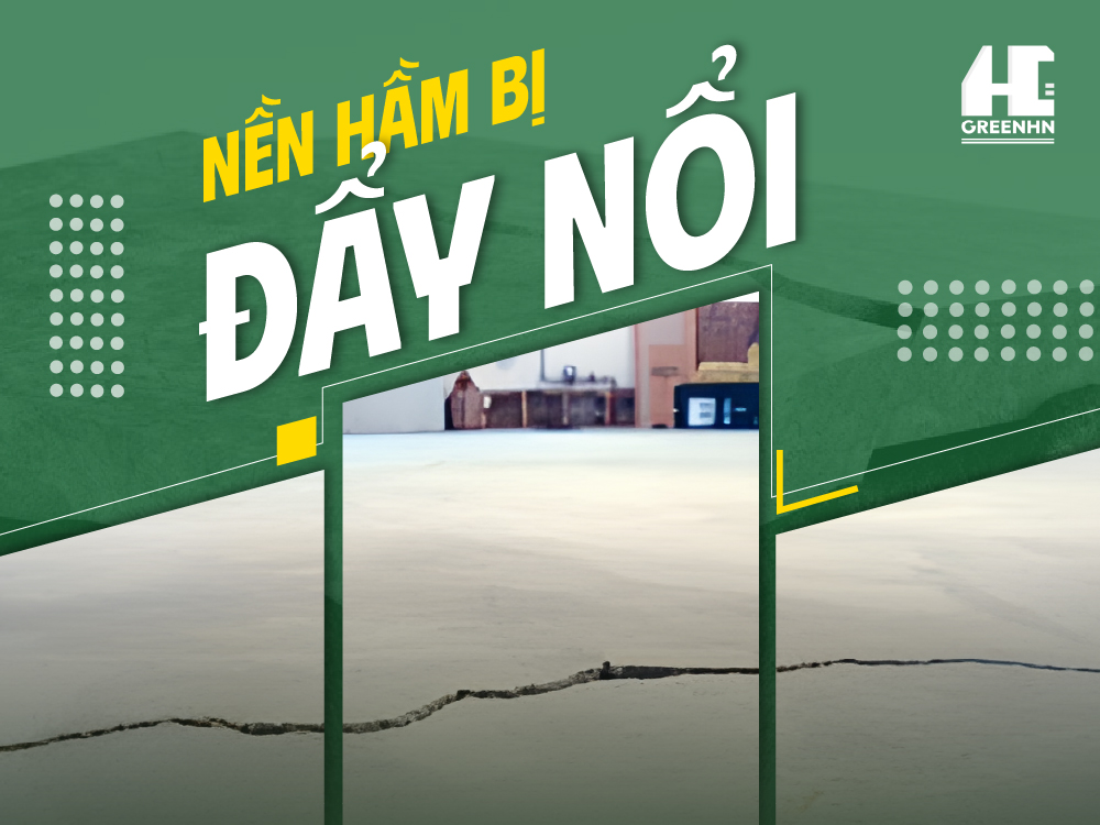 Nên hầm bị đẩy nổi hiểm họa nguy hiểm