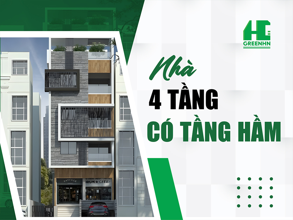 Nhà 4 tầng có tầng hầm