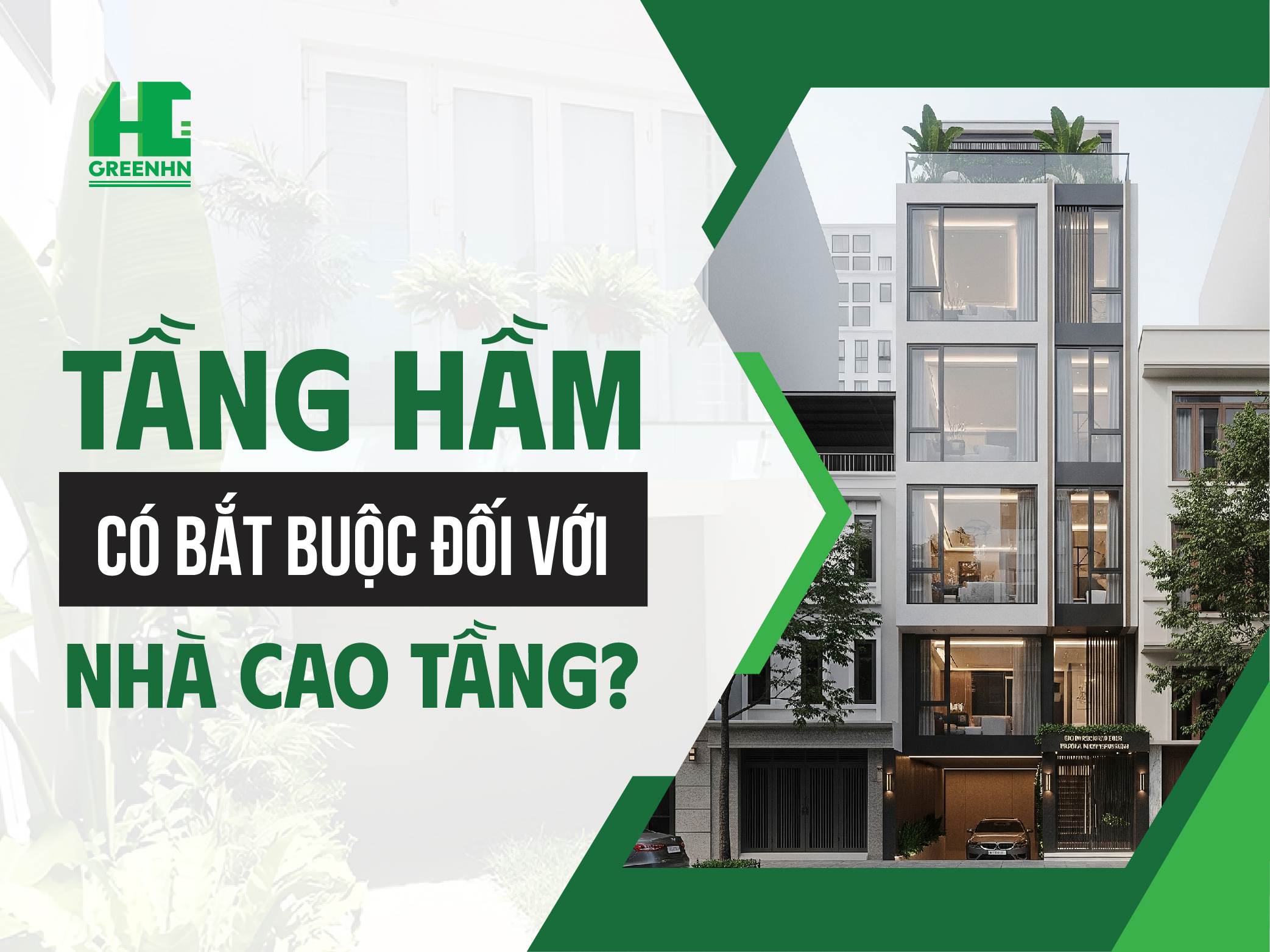 Tầng hầm có bắt buộc đối với nhà cao tầng
