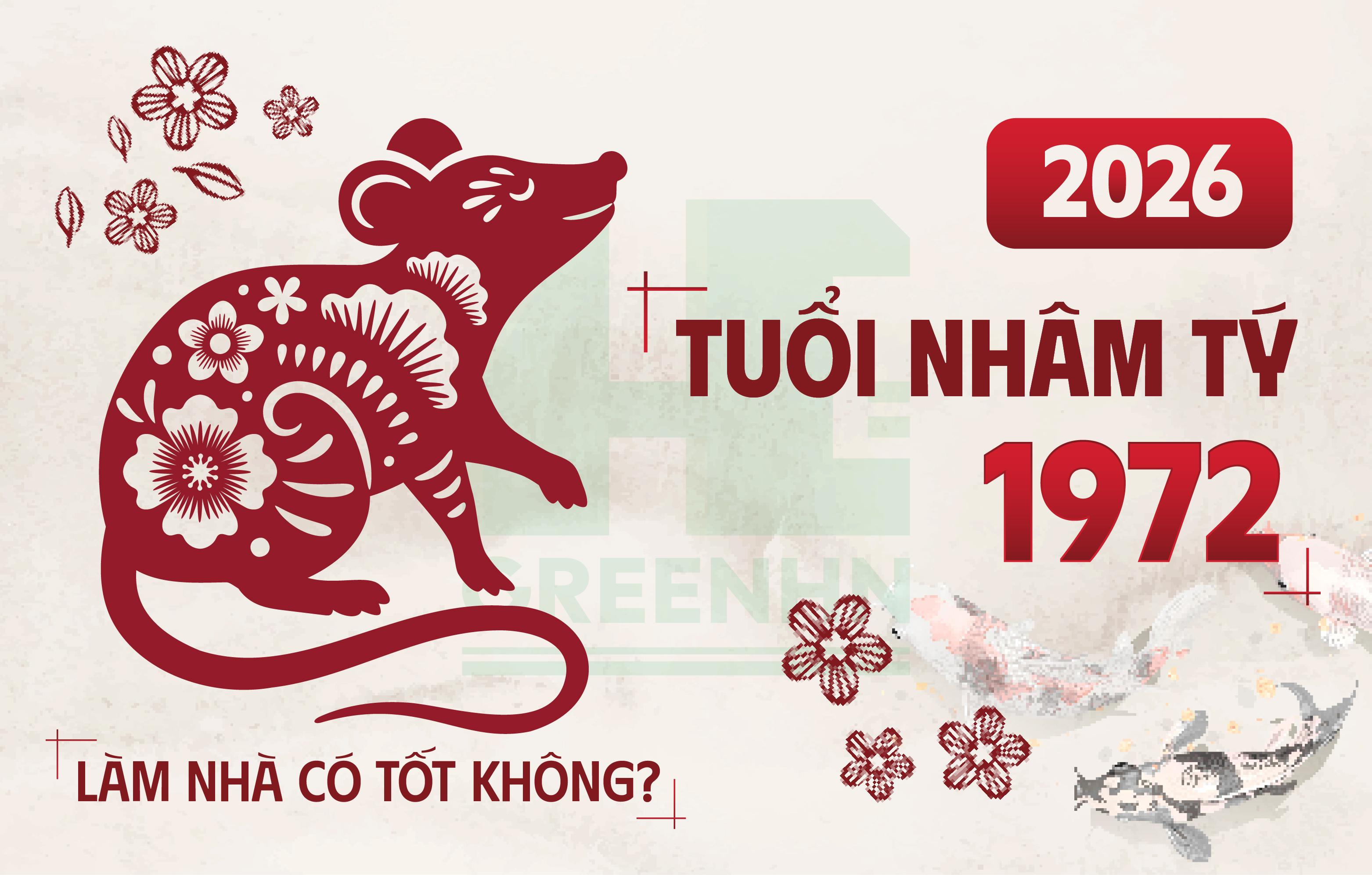 Tuổi Nhâm Tý 1972 xây nhà năm 2026: Năm Nhì Nghi đại cát, an cư bền vững