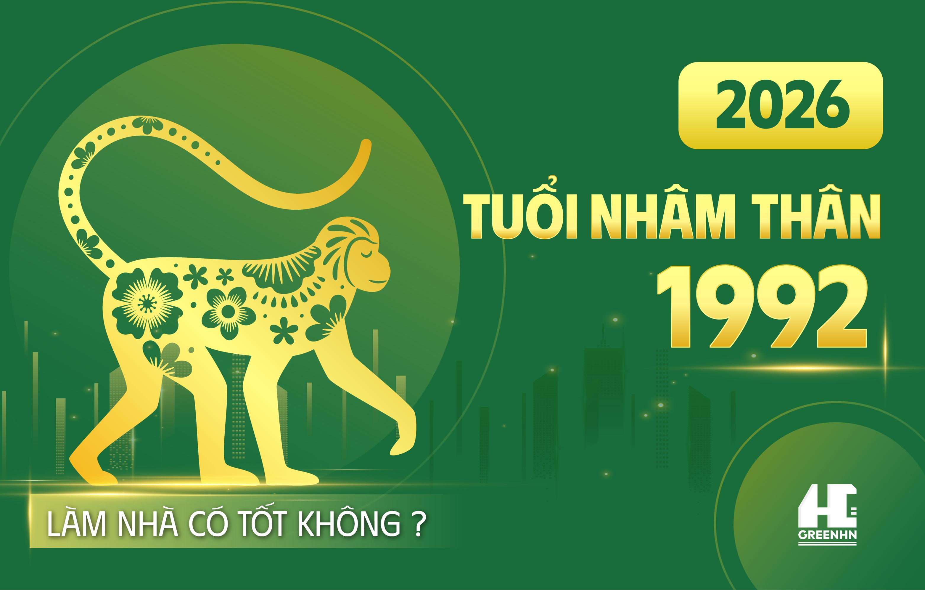 Năm 2026 – cơ hội tốt cho gia chủ 1992 xây nhà