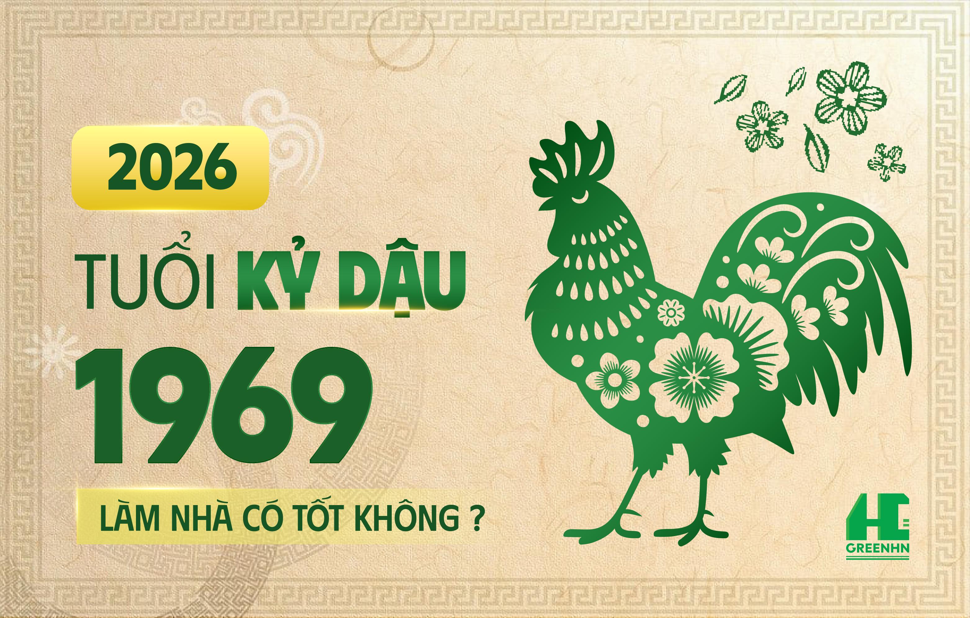 Tuổi Kỷ Dậu 1969 nên xây nhà năm 2026 hay chờ chu kỳ mới? Phân tích Tam Tai–Kim Lâu