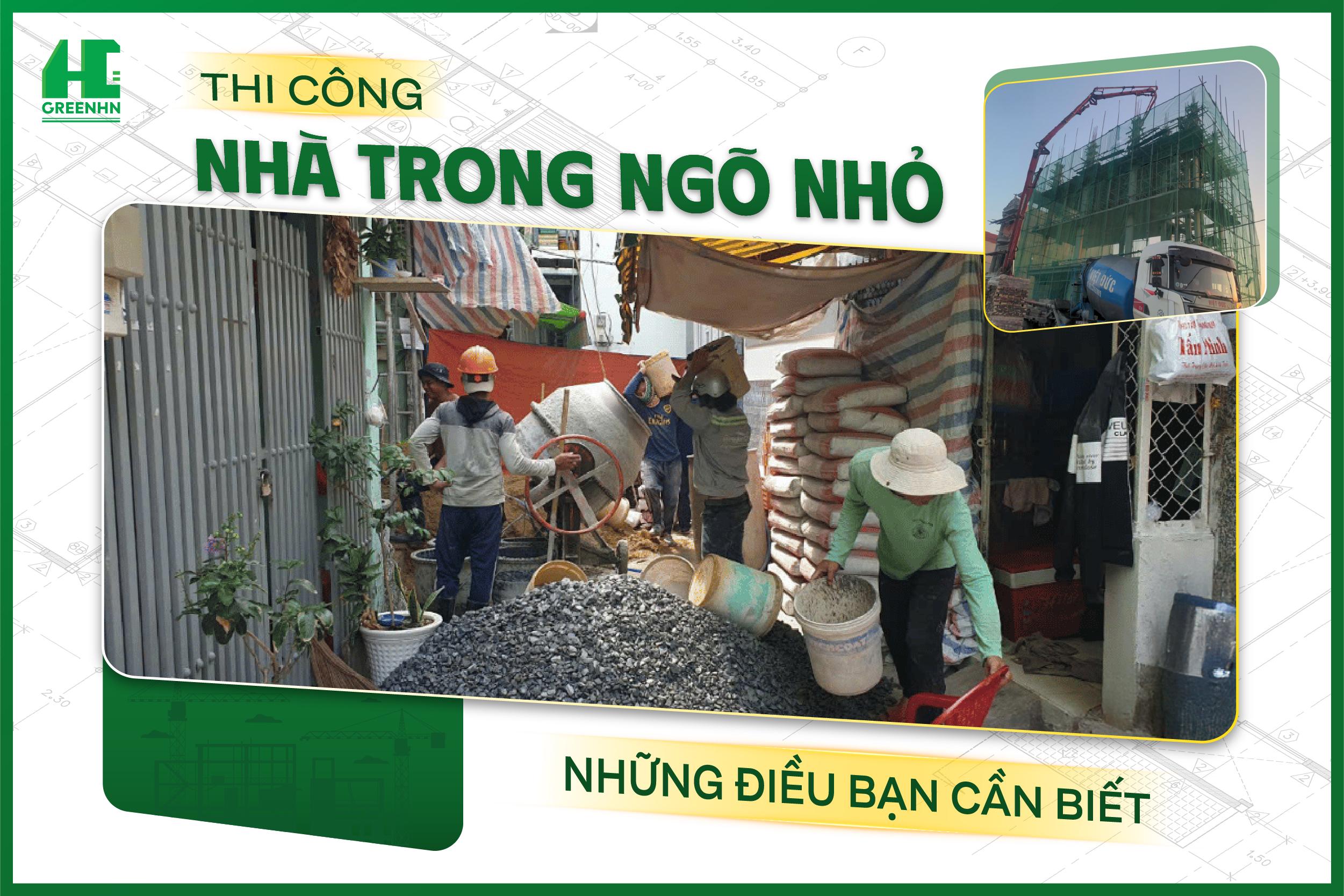 Những điều bạn cần biết về thi công nhà trong ngõ nhỏ mởi nhất 2025