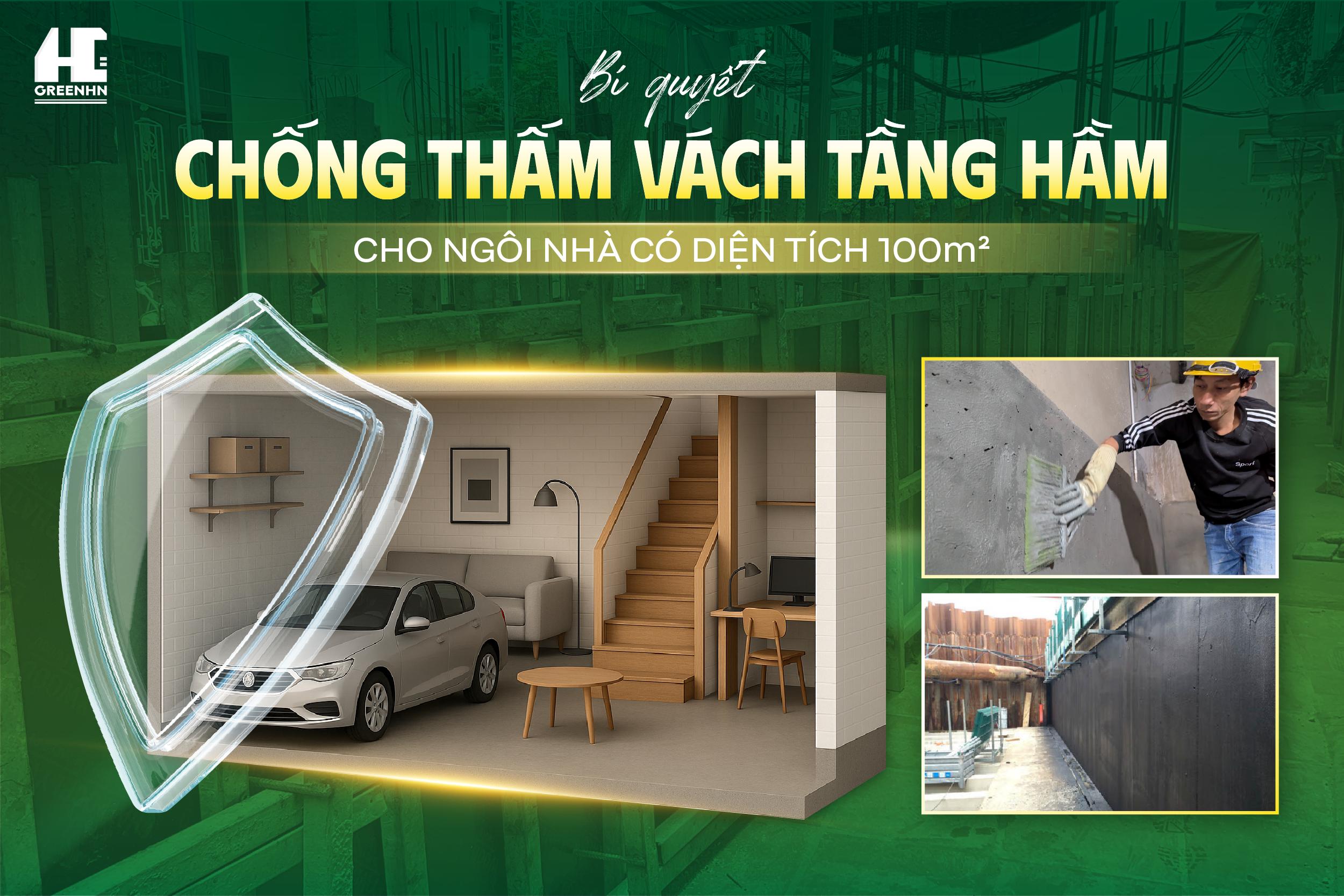Bí quyết chống thấm vách hầm cho nhà có diện tích 100m2