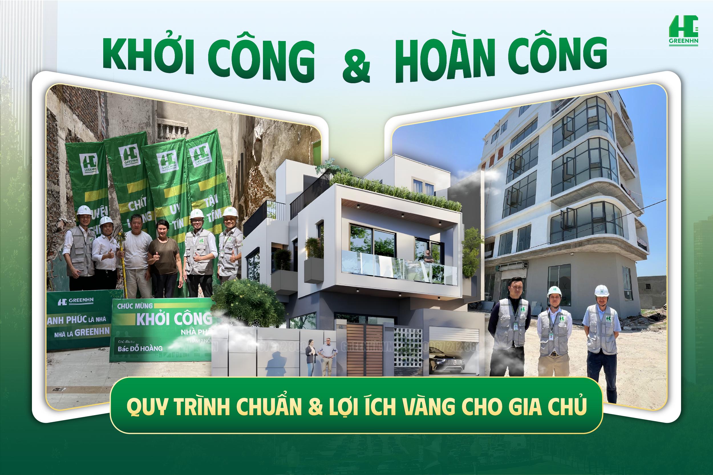 Khởi Công & Hoàn Công: Quy Trình Chuẩn & Lợi Ích Vàng Cho Gia Chủ