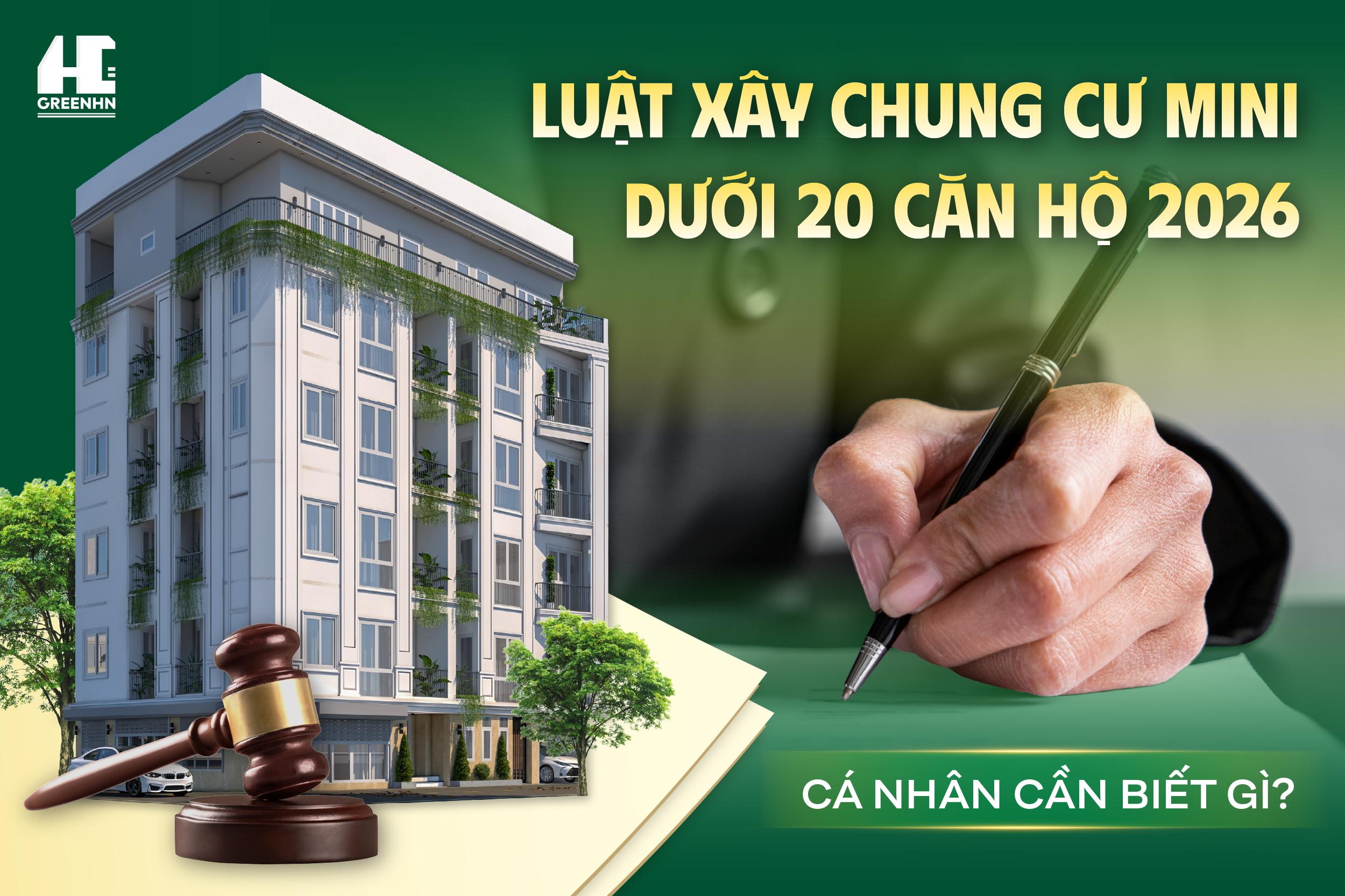 Luật Xây Chung Cư Mini dưới 20 căn hộ 2026: Cá Nhân Cần Biết Gì?