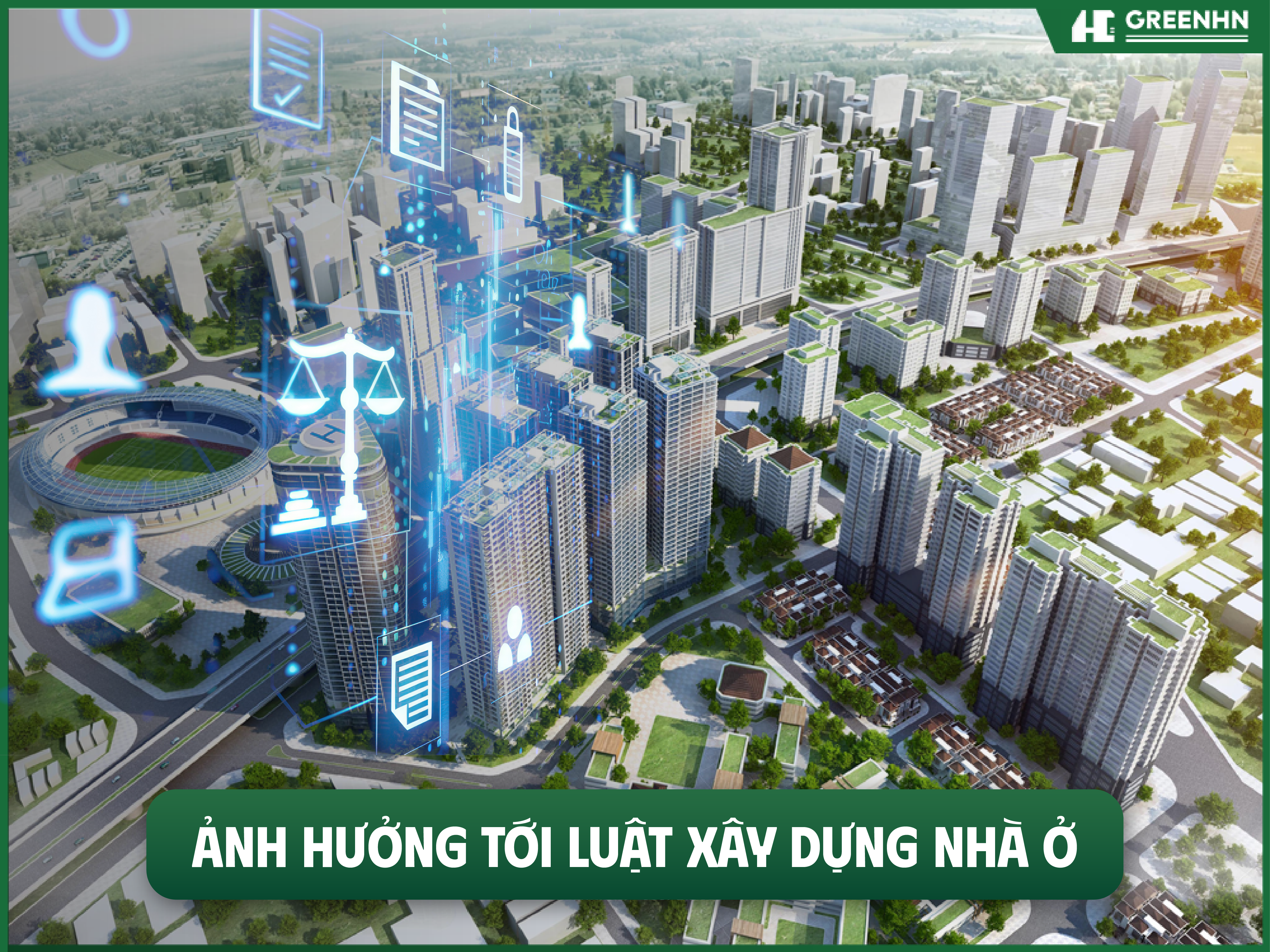 sự ảnh hưởng đến luật xây dựng nhà ở