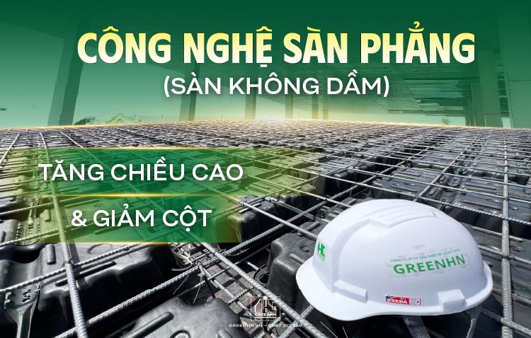 Công Nghệ Sàn Phẳng Không Dầm: Tăng Chiều Cao & Giảm Cột