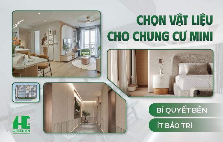 Chọn Vật liệu cho chung cư mini: Bí quyết bền, ít bảo trì