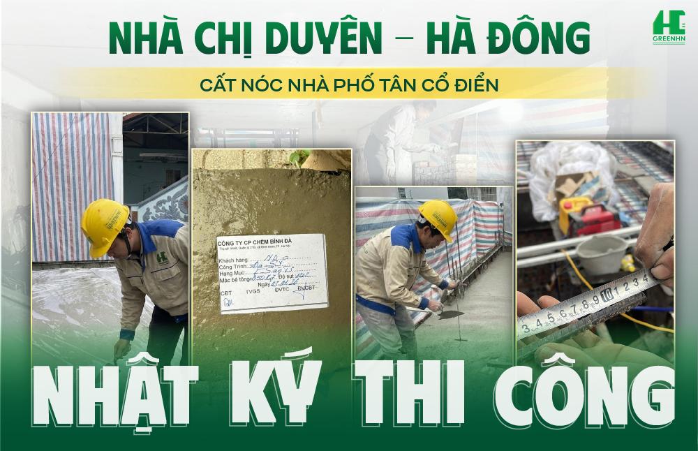 [Nhật Ký Thi Công] Cất Nóc Nhà Phố Tân Cổ Điển Chị Duyên - Hà Đông