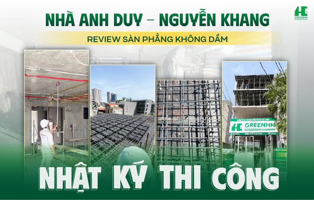 Nhật ký công trình: Review Sàn phẳng không dầm nhà anh Duy - Nguyễn Khang