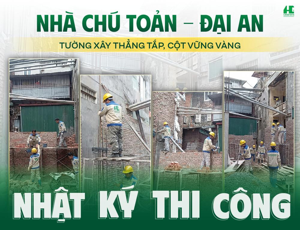 [Nhật Ký Thi Công] Nhà Chú Toản - Đại An: Tường Xây Thẳng Tắp, Cột Vững Vàng
