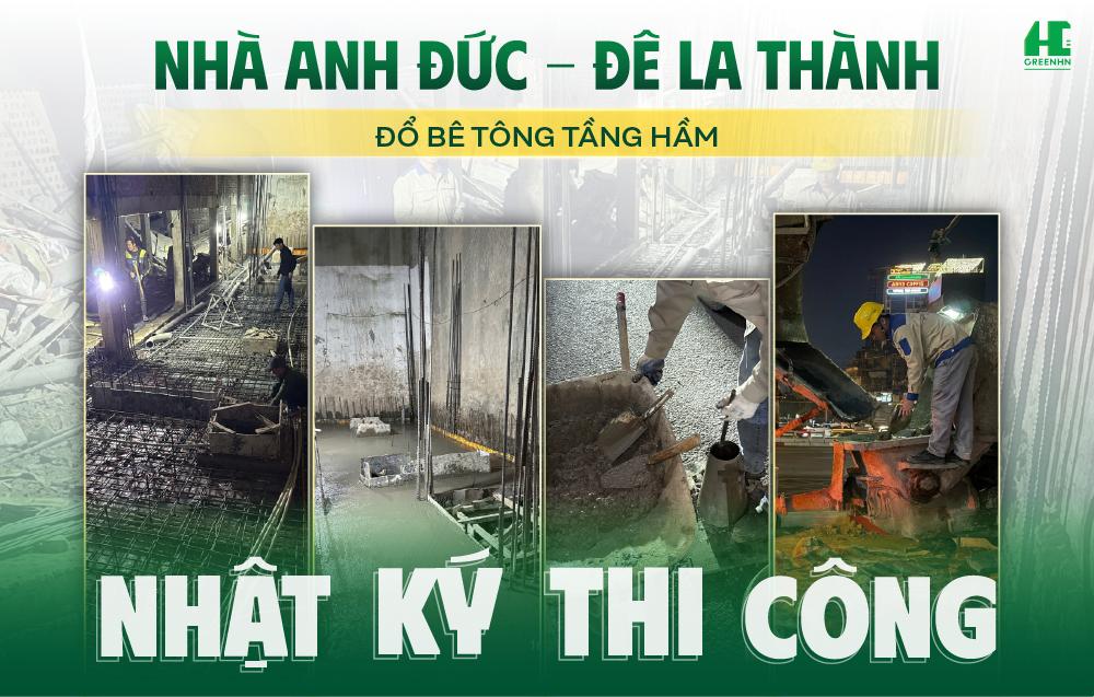 Nhật Ký Công Trình: Đổ bê tông tầng hầm nhà anh Đức - Đê La Thành