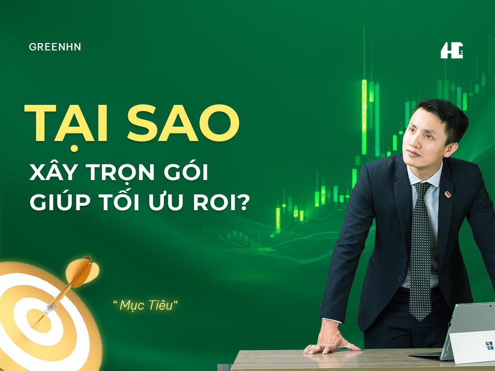 Tại Sao Xây Trọn Gói Giúp Tối Ưu ROI?
