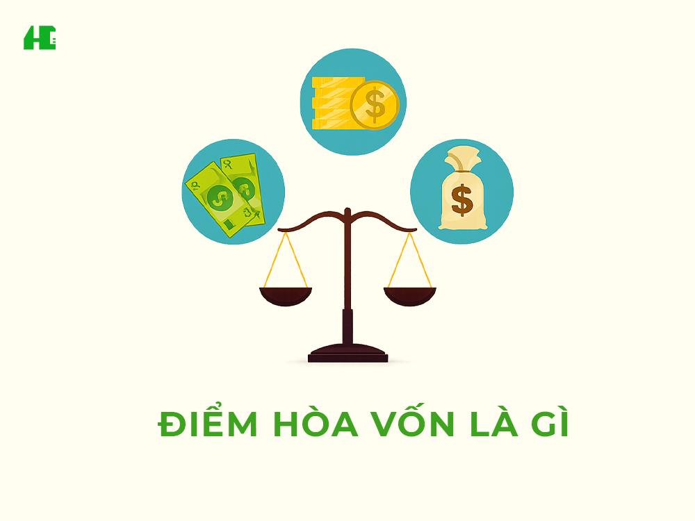 Điểm h&ograve;a vốn l&agrave; g&igrave;?