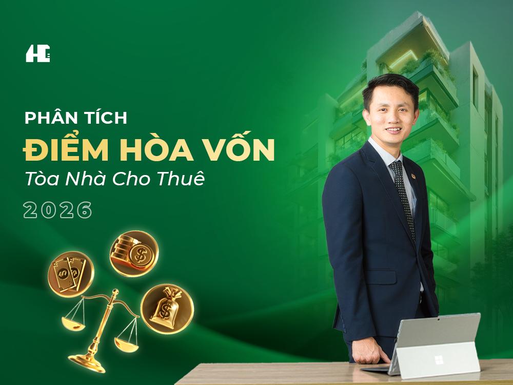 Phân Tích Điểm Hòa Vốn Tòa Nhà Cho Thuê 2026