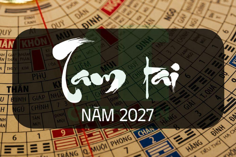 Tam Tai là gì? Tuổi Tam Tai năm 2027